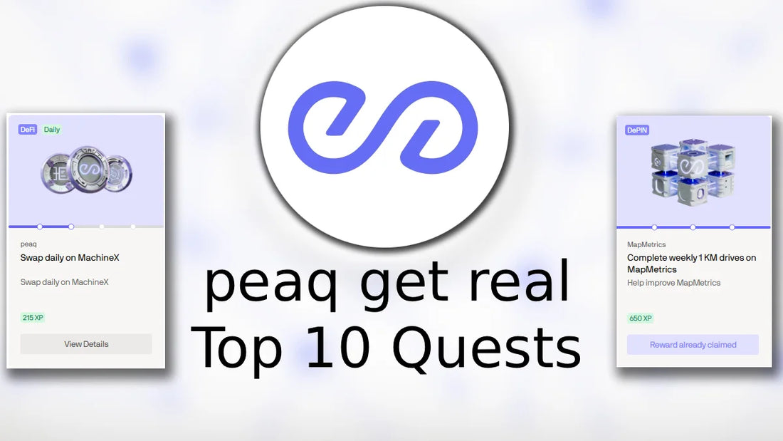 peaq get real top 10 quests text and two visable quests and a peaq token